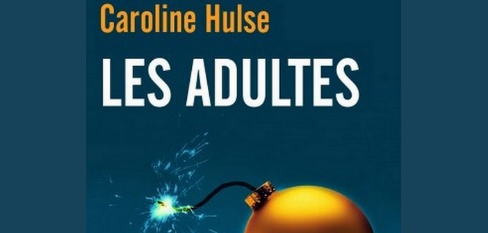 Littérature : Les adultes de Caroline Husle