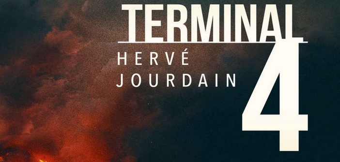 Littérature : Terminal 4 d’Hervé Jourdain