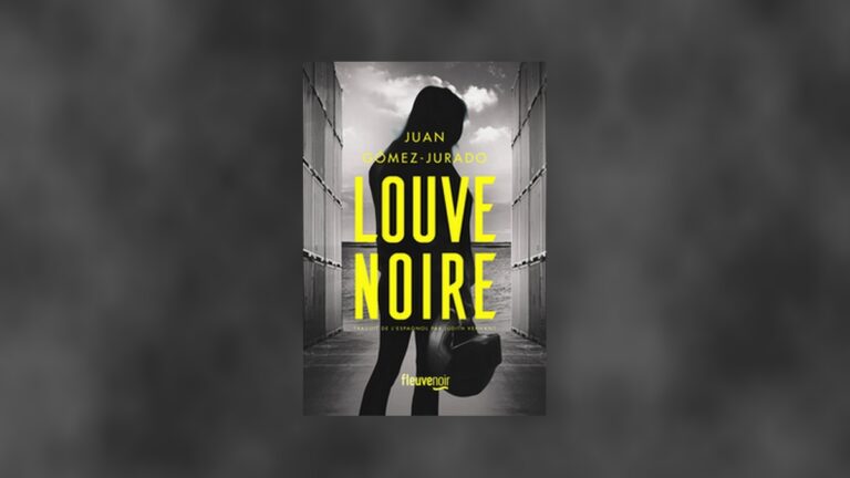 Littérature : Louve Noire de Juan Gómez-Jurado