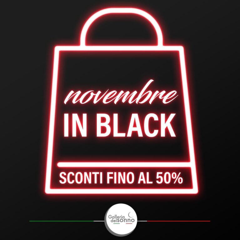 ‘Black Novembre’ : La Galleria del Sonno réduit tout jusqu’à 50% !